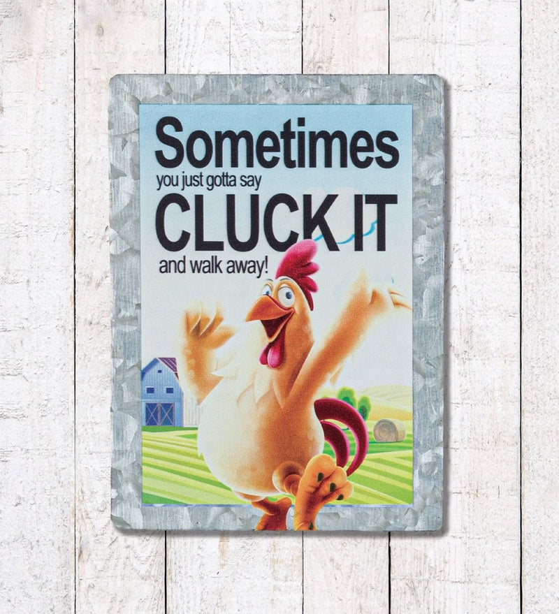 Cluck It - Funny Signs (Small) - YourGardenStop